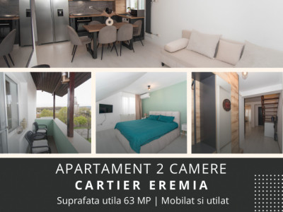 APARTAMENT 2 CAMERE - EREMIA - MOBILAT SI UTILAT - 