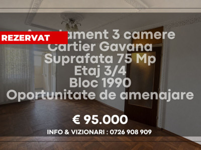 Apartament decomandat 3 camere Gavana 